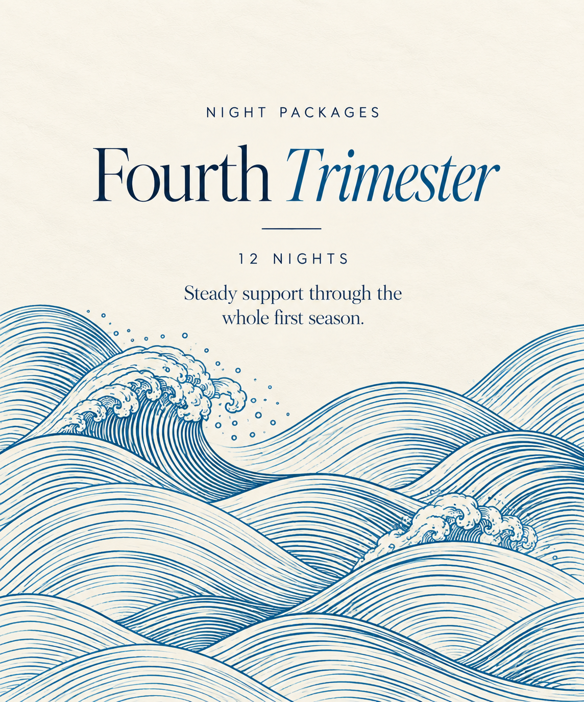 Fourth Trimester, 12 nights of overnight care, with hand-drawn indigo waves